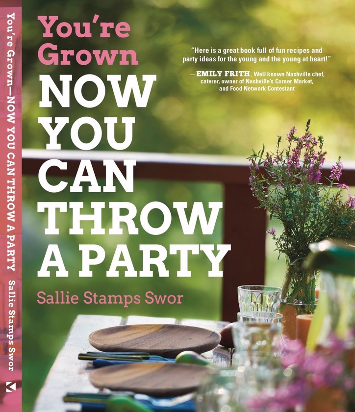 youre grown now you can throw a party cover 8-31.jpg